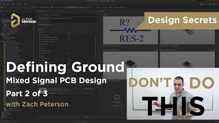 Defining Ground | Mixed Signal PCB Design: Part Two | My Mooc