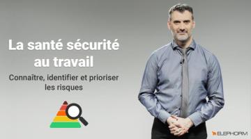 La santé sécurité au travail - Connaître, différencier et prioriser les ...