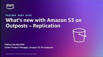 Amazon S3 Replication on Outposts | My Mooc