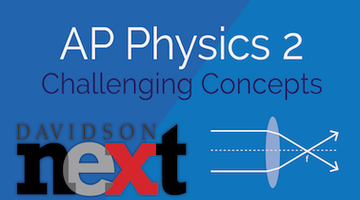 AP® Physics 2: Challenging Concepts | My Mooc
