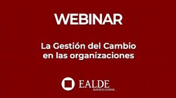 La Gestión del Cambio en las organizaciones | My Mooc