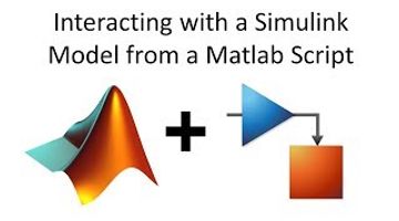 Interacting with a Simulink Model from a Matlab Script | My Mooc